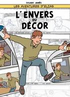 Couverture du livre « Les aventures d'Elias Hors-Série ; l'envers du décor » de Sylvain Aimes aux éditions Yil