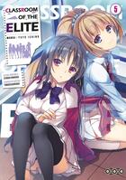 Couverture du livre « Classroom of the elite Tome 5 » de Shogo Kinugasa et Shunsaku Tomose et Yuyu Ichino aux éditions Ototo