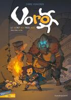 Couverture du livre « Voro : le secret des trois rois Tome 3 » de Janne Kukkonen aux éditions La Poule Qui Pond