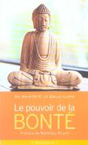 Couverture du livre « Le Pouvoir De La Bonte » de Dalai-Lama aux éditions Marabout