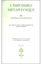 Couverture du livre « L'impossible metaphysique en annexe : trois lettres inedites d'etienne gilson » de Georges Kalinowski aux éditions Beauchesne