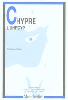 Couverture du livre « Unficyp (l') » de Philippe Achilleas aux éditions Lgdj