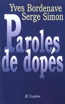 Couverture du livre « Paroles De Dopes » de Serge Simon et Yves Bordenave aux éditions Lattes