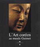 Couverture du livre « L'art coreen au musee guimet » de Pierre Cambon aux éditions Reunion Des Musees Nationaux