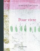 Couverture du livre « Pour vivre » de Friot/Louis aux éditions La Martiniere Jeunesse