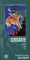 Couverture du livre « Croatie (Zagreb, Dubrovnik, Split, Zadar, Pula) » de  aux éditions Gallimard-loisirs