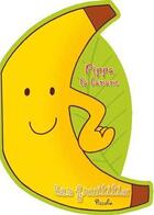 Couverture du livre « Pippa la banane » de  aux éditions Piccolia
