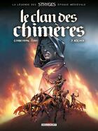 Couverture du livre « Le clan des chimères Tome 2 : bûcher » de Eric Corbeyran et Michel Suro aux éditions Delcourt