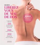 Couverture du livre « Libérez-vous du mal de dos ; 55 exercices simples et efficaces pour améliorer votre quotidien » de Nick Sinfield aux éditions Amphora