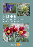 Couverture du livre « Flore du parc national des Cévennes » de  aux éditions Rouergue