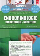 Couverture du livre « Dossiers passerelle ecn endocrinologie » de Garzaro Margaux aux éditions Vernazobres Grego