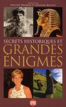 Couverture du livre « Secrets historiques et grandes énigmes » de Philippe Delorme et Francois Billaut aux éditions L'express