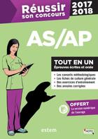 Couverture du livre « REUSSIR SON CONCOURS ; AS/AP ; tout en un ; épreuves écrites, épreuve orale (édition 2017/2018) » de  aux éditions Estem