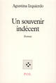 Couverture du livre « Un souvenir indécent » de Agustina Izquierdo aux éditions P.o.l