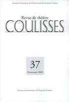 Couverture du livre « COULISSES N.37 ; printemps 2007 » de  aux éditions Pu De Franche Comte