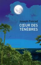 Couverture du livre « Coeur des ténèbres » de Joseph Conrad aux éditions Des Equateurs