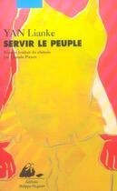 Couverture du livre « Servir le peuple » de Lianke Yan aux éditions Picquier