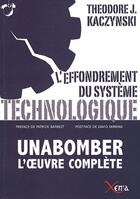 Couverture du livre « L'effondrement du système technologique » de Theodore Kaczynski aux éditions Xenia