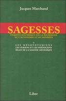 Couverture du livre « Sagesses - t2 : les mesopotamiens » de Jacques Marchand aux éditions Liber