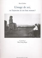 Couverture du livre « Image de soi (L') : Ou l'injonction de son beau moment ? » de Herve Guibert aux éditions William Blake & Co