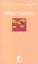 Couverture du livre « Pekin Pivoines » de Elizabeth Qi-Guyon aux éditions Le Reflet