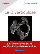 Couverture du livre « La diverticulose (3e édition) » de Didier Loiseau aux éditions Medi-text