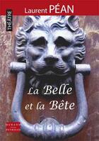 Couverture du livre « La belle et la bête » de Laurent Pean aux éditions Durand Peyroles