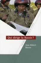 Couverture du livre « Qui dirige la Russie ? » de Raviot aux éditions Lignes De Reperes