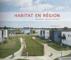 Couverture du livre « Habitat en région ; Normandie, Nord-Pas-de-Calais » de  aux éditions Diaphane