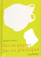 Couverture du livre « Sac en papier sac en plastique » de Sylvain Victor aux éditions Drozophile