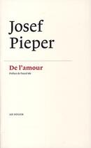 Couverture du livre « De l'amour » de Josef Pieper aux éditions Ad Solem
