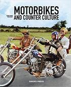 Couverture du livre « Motorbikes & counter culture » de Jean-Marc Thévenet aux éditions Gingko Press