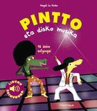 Couverture du livre « Pintto eta disko musika » de Magali Le Huche aux éditions Ttarttalo