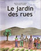 Couverture du livre « Le jardin des rues » de Gbado B Lalinon aux éditions Ruisseaux D'afrique Editions