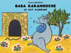 Couverture du livre « Baba Karamouche le rat fainéant » de Fatima Beddiaf aux éditions Publishroom