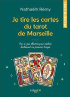 Couverture du livre « Je tire les cartes du tarot de Marseille » de Nathaelh Remy aux éditions Leduc