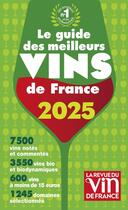 Couverture du livre « Le guide des meilleurs vins de France (édition 2025) » de Olivier Poussier aux éditions Revue Du Vin De France