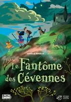 Couverture du livre « Le fantôme des Cévennes » de Isabelle Renaud et Gabrielle Berger aux éditions Thierry Magnier