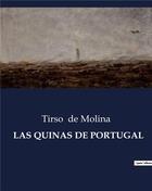 Couverture du livre « Las quinas de portugal » de Tirso De Molina aux éditions Culturea