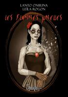 Couverture du livre « Les flammes jumelles » de Lanto Onirina et Leila Rogon aux éditions Elenya