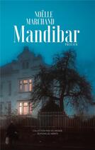 Couverture du livre « Mandibar » de Noelle Marchand aux éditions Editions Du Merite