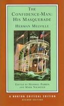 Couverture du livre « Confidence-Man: His Masquerade 2E Norton Critical Edition » de Herman Melville aux éditions Ww Norton