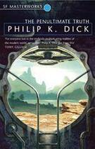 Couverture du livre « The Penultimate Truth » de Philip K. Dick aux éditions Victor Gollancz