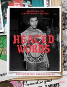 Couverture du livre « Heated words : searching for a mysterious typeface /anglais » de Mccartney Rory aux éditions Rizzoli