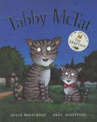 Couverture du livre « TABBY MCTAT » de Julia Donaldson et Axel Scheffler aux éditions Scholastic