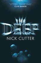 Couverture du livre « THE DEEP » de Nick Cutter aux éditions Headline