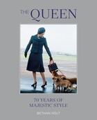 Couverture du livre « The queen : 70 years of majestic style » de Bethan Holt aux éditions Cico Books