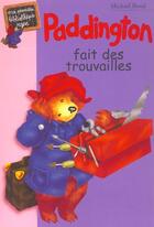 Couverture du livre « Paddington fait des trouvailles » de Michael Bond aux éditions Le Livre De Poche Jeunesse