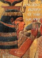 Couverture du livre « Ancient egypt at the louvre » de Rutzchowscaya+Ziegle aux éditions Hachette Litteratures