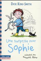 Couverture du livre « Une surprise pour Sophie » de Hannah Shaw et Dick King-Smith aux éditions Gallimard-jeunesse